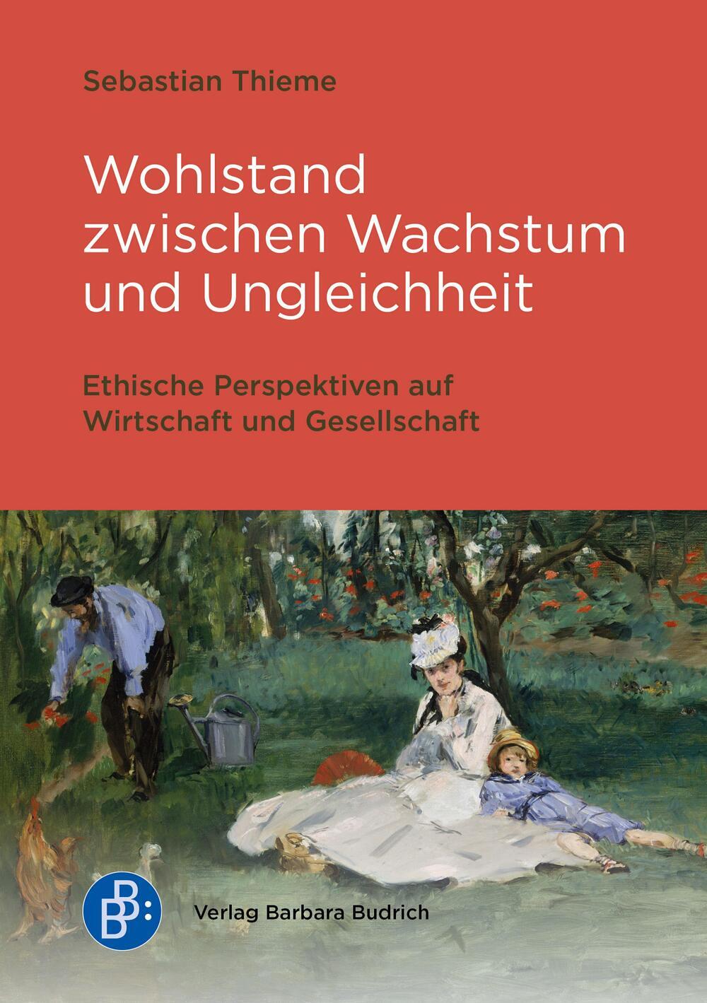 Buchcover / Verlag: Barbara Budrich Wohlstand als ethische Herausforderung